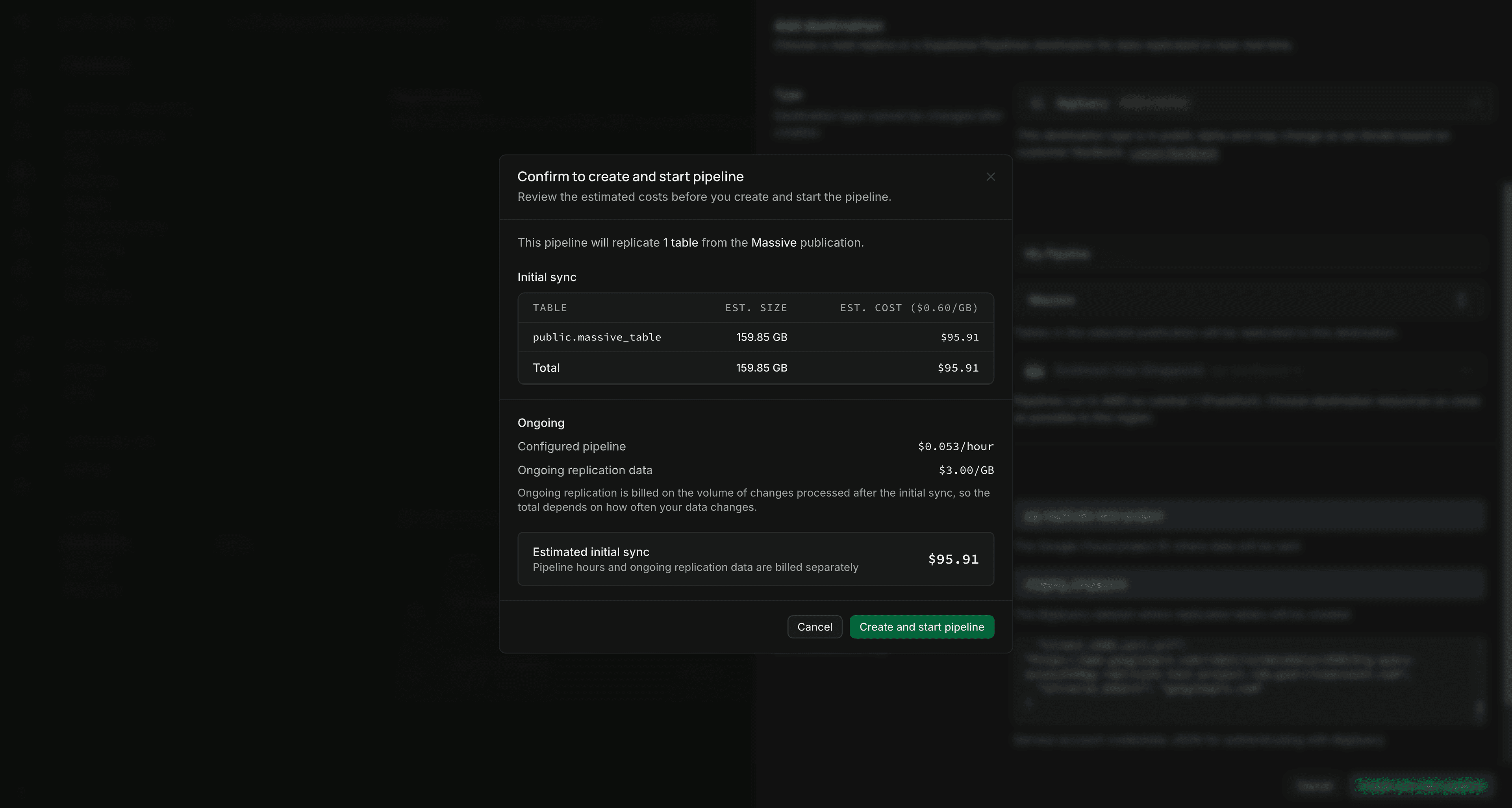 Pipeline cost confirmation showing the initial sync estimate and ongoing replication prices